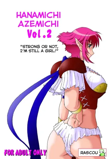 Hanamichi Azemichi Vol. 2 "Tsuyokute mo On'nanoko Nandaka-ra" | Strong or Not, I Am Still a Girl manga cover