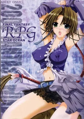 (C64) [FANTASY WIND (Shinano Yura, Alpha)] RPG - Rise Passion Girl (Final Fantasy X-2, Star Ocean: Till the End of Time, Final Fantasy IX) manga cover