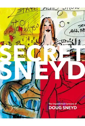 Secret Sneyd: The Unpublished Cartoons of Doug Sneyd [English] manga cover