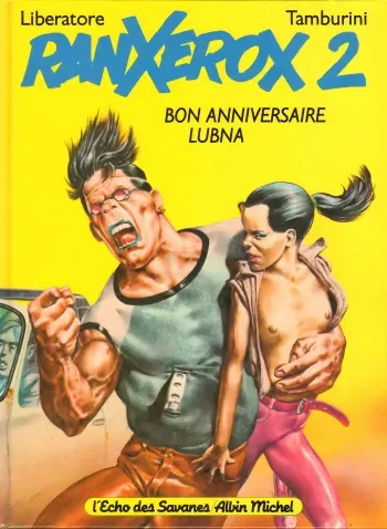 [Liberatore] RanXerox Vol. 2 - Bon Anniversaire Lubna [French] manga cover