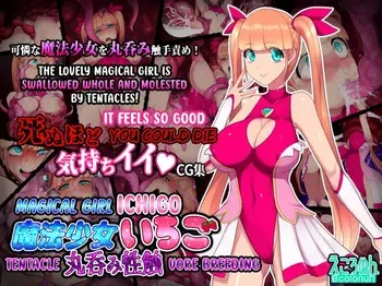 [Ecolonun (Numeko)] Mahou Shoujo Ichigo - Marunomi Seishoku [English] [Kuraudo] manga cover