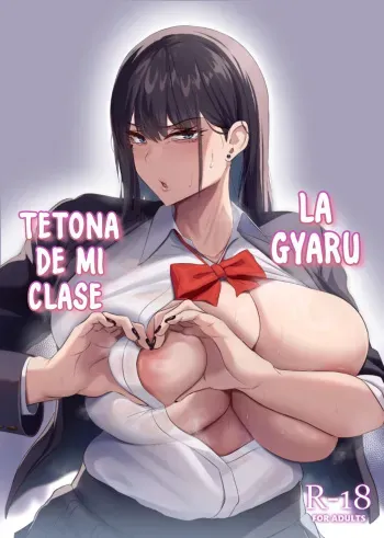 [Usonoki (Tsukunendo)] La Gyaru Tetona de mi Clase | Ore no Class no Chichi Gal (Spanish) [Digital] manga cover