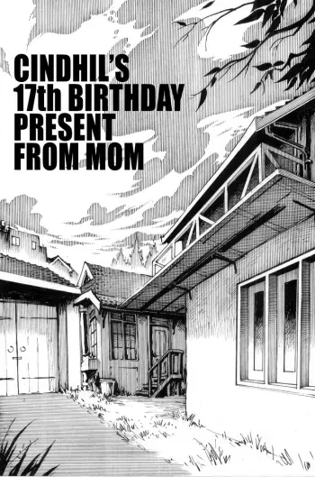 Cindhil's 17th Birthday Present From Mom manga cover