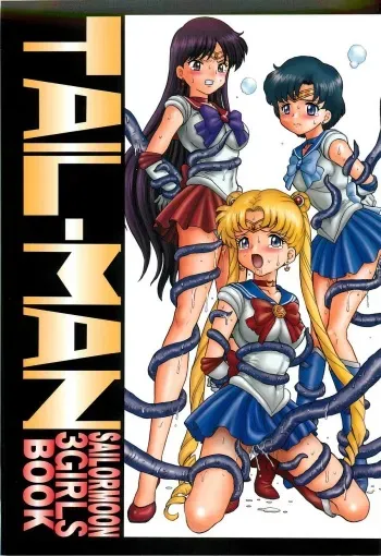 (C82) [Rat Tail (Irie Yamazaki)] TAIL-MAN SAILORMOON 3GIRLS BOOK (Sailor Moon) manga cover