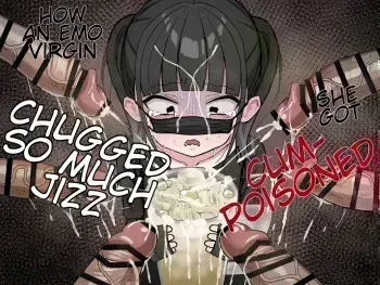 How an Emo Virgin Chugged so Much Jizz She Got Cum-Poisoned/Jirai-kei Shojo ga Zaa-in Chuudoku-sha ni Ochiru Riyu manga cover