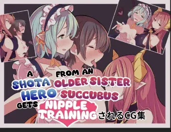 A Shota Hero Gets Nipple Training From an Older Sister Succubus manga cover