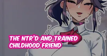 [Chimosaku] Osananajimi ga NTRzumi na Wake ga Nai! | There's no way my girlfriend has already been NTR'd! Ch.1-5 [ENGLISH] [DECENSORED] [Kinsei Translations] manga cover
