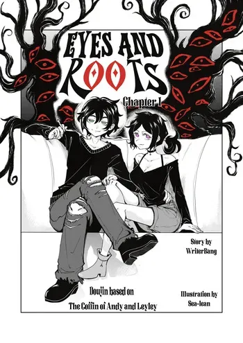 [Sea___Lean] Eyes and Roots (The Coffin of Andy and Leyley) (English) (Ongoing) manga cover