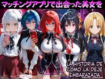 The Story of Impregnating a Beauty I Met on a Dating App (Spanish) MTL manga cover