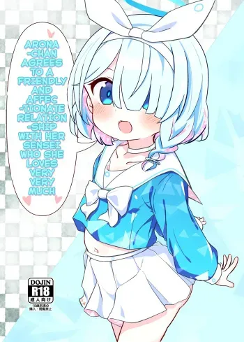 Arona-chan Agrees To A Friendly And Affectionate Relationship With Her Sensei Who She Loves Very Very Much manga cover