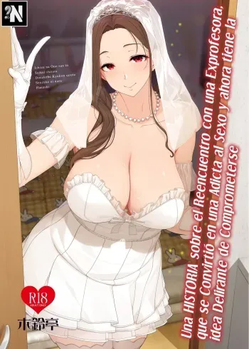 [Kirintei (Kirin Kakeru)] Ichizu na Oneesan to Saikaishitara Dosukebe | Una Historia sobre el Reencuentro con una Exprofesora, que se convirtió en una adicta al Sexo y ahora tiene la idea delirante de Comprometerse [Spanish] [NekoCreme] [Digital] manga cover