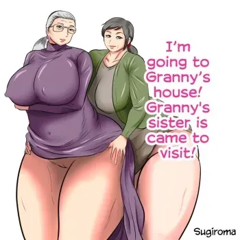 [Surigoma] Obaa-chan Ie ni Boku wa Iku! Obaa-chan Ie ni Obaa-chan no Imouto ga Kita! | I'm going to Granny's house! Granny's sister is came to visit! [English] [CulturedCommissions] manga cover