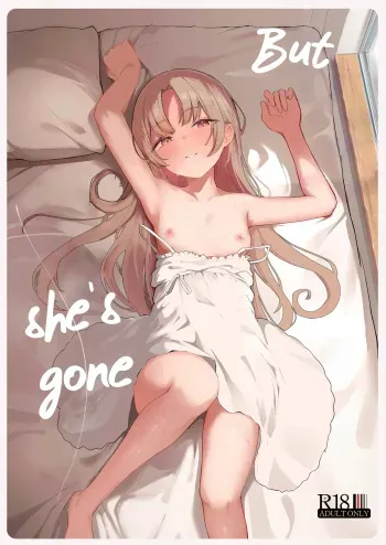 Mou Inai kara. - BUT SHE'S GONE. manga cover