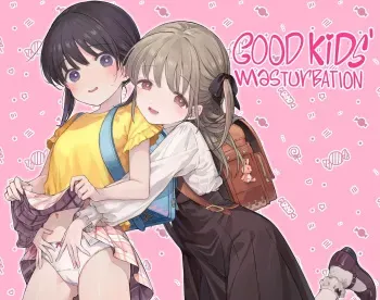 Good Kids' Masturbation_ Clit Development Through Forced Arousal manga cover