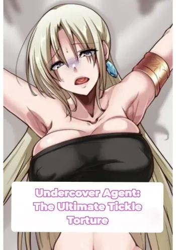 Otori Sousa-kan Kyuukyoku Kusuguri Goumon | Undercover Agent: The Ultimate Tickle Torture manga cover