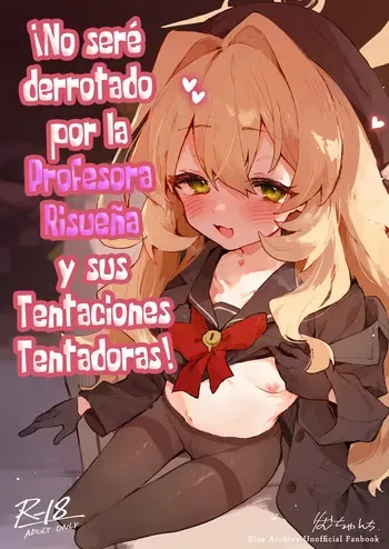 [Rimu Chanchi (Uni Cream Korokke)] Niyaniya Kyouju no Ama Zeme Gotoki ni Makenai ga!? | ¡No seré derrotado por la Profesora Risueña y sus Tentaciones Tentadoras! (Blue Archive) [Español] [Xzosk, Spiritia & HGnF] [Digital] manga cover