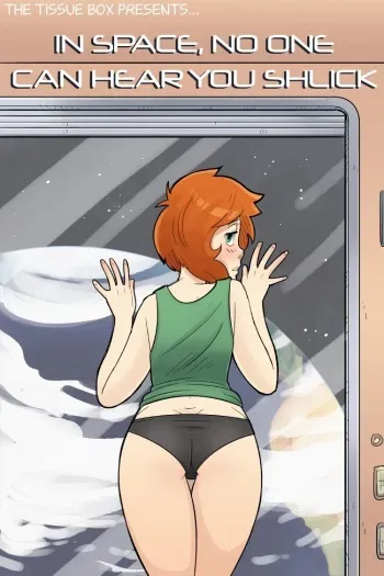 [Tissue Box] In Space, No One Can Hear You Shlick manga cover