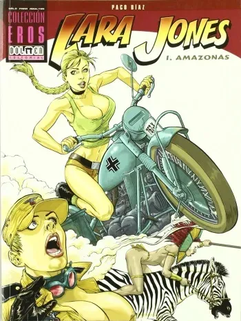 [Paco Diaz] Lara Jones And The Amazons [English] manga cover