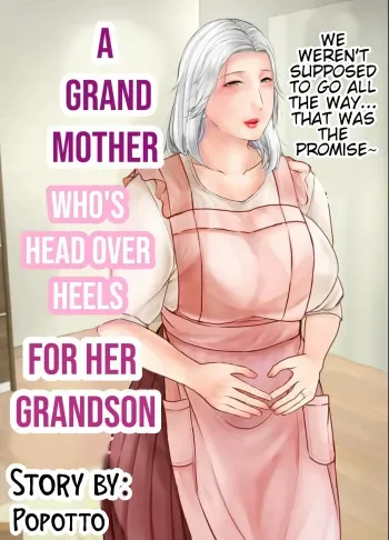 A grandmother who's head over heels for her grandson. manga cover