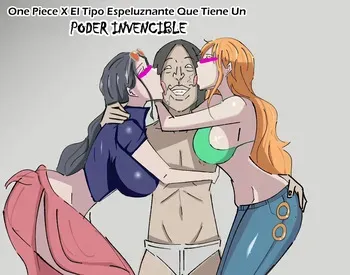 [Ekaki Gaikokujin] One Piece × Muteki Kimootoko｜One Piece × El Tipo Espeluznante Que Tiene Un PODER INVENCIBLE 1-3 + Extras (One Piece) [Spanish] [Al chile no sé Scan] manga cover
