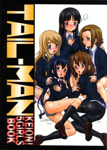 (C78) [Rat Tail (Irie Yamazaki)] TAIL-MAN KEION! 5GIRLS BOOK BOOK (K-ON!) manga cover