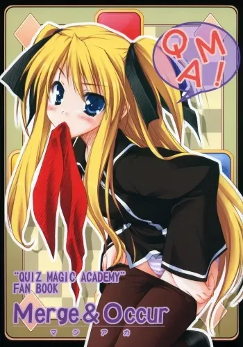 (C70) [ZIP (Moekibara Fumitake)] Merge & Occur (Quiz Magic Academy) manga cover