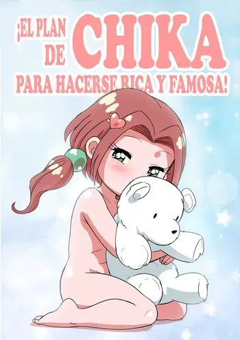 [Therappy] Chika's Plan to Become Rich and Famous! | ¡El Plan de Chika para hacerse Rica y Famosa! [Español] [HGnF] manga cover