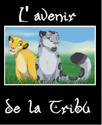 L'avenir de la tribu ! [French Trad] [Lion king] manga cover
