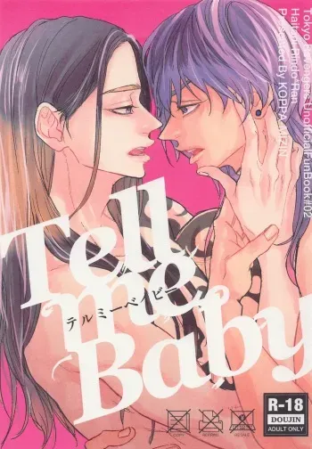 (Super Tokyo Revive 2) [KOPPA-MIZIN (Mizin)] Tell Me Baby (Tokyo Revengers) manga cover