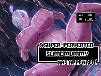 Dosukebe Suraimu Mama ga Arawareta! | A Super-Perverted Slime Mommy Has Appeared! manga cover