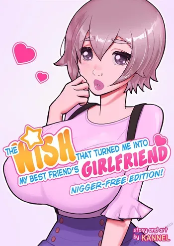 The Wish That Turned Me Into My Best Friend's Girlfriend (Bleached) manga cover