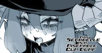 Miss Serabelle is a Miserable Cum Dump R18 Comic manga cover