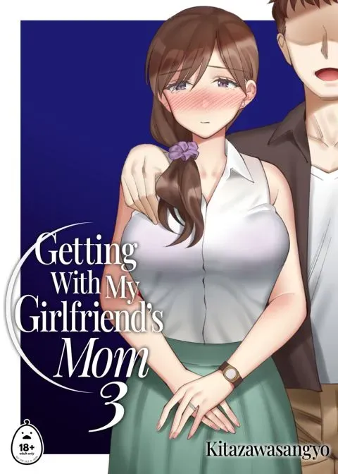 Getting With My Girlfriend's Mom 3 manga cover