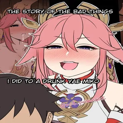 The Story Of The Bad Things I Did To A Drunk Yae Miko [Doujinshi] manga cover