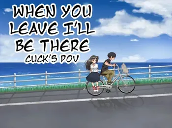 [P Herb] Toozakaru Kimi Koko ni Iru Boku [Cuck's Pov] [English] [Raknnkarscans] manga cover