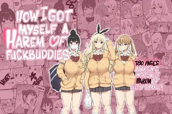 [Ailail (Ail)] How I Got Myself a Harem of Fuckbuddies [English] manga cover