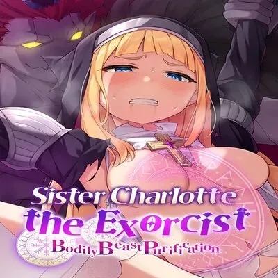 Sister Charlotte The Exorcist ~Bodily Beast Purification [Original] manga cover