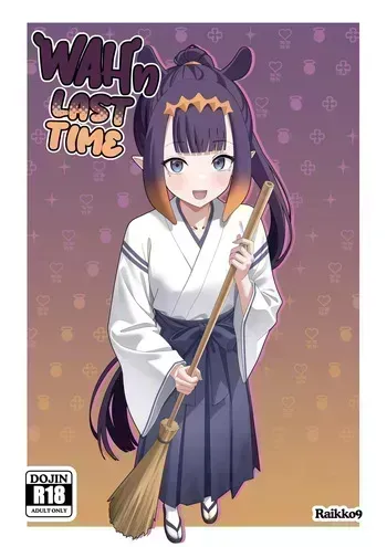 [Raikko9] Ninomae Ina'Nis : WAHn LAST TIME manga cover