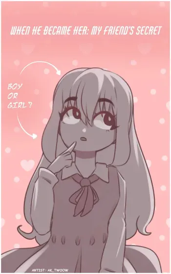 1 When He Became Her: My Friend’s Secret manga cover