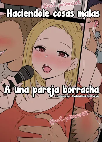 [Dokuneko Noil] Yotta Kappuru ni Warui Koto o Suru Hanashi｜Haciéndole cosas malas a una pareja borracha [Spanish] [Traducciones necesarias] manga cover