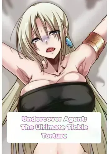 [Manguard (alicia)] Otori Sousa-kan Kyuukyoku Kusuguri Goumon | Undercover Agent: The Ultimate Tickle Torture manga cover