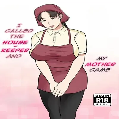 I Called The Housekeeper and My Mother Came [Original] manga cover