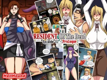 [HELLHOUND] Resident Of The Dead - Ep. 1 Prologue (Resident Evil, Highschool of the Dead) [English] manga cover