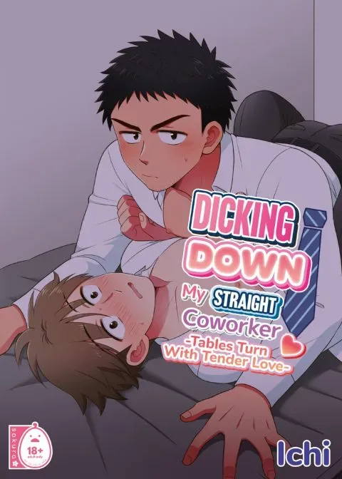 Dicking Down My Straight Coworker 3 - Tables Turn with Tender Love manga cover