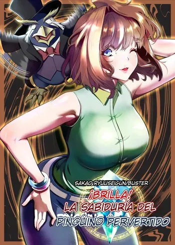[Sakao Ryuuseigun] Kagayake! Kenja no Ero Penguin | ¡Brilla! La sabiduría del pingüino pervertido (Yu-Gi-Oh!) (Spanish) manga cover