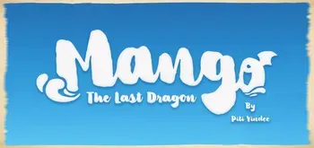 [PitiYindee] Mango: The Last Dragon manga cover