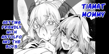 Tiamat getting friendly with Astolfo and the boys manga cover