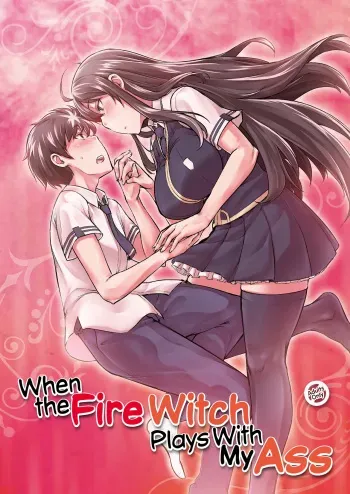 Honoo no Majo ni Oshiri Ijirareru Hon | When the Fire Witch Plays With My Ass manga cover