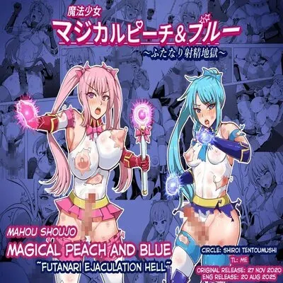 Mahou Shoujo Magical Peach & Blue ~Futanari Shasei Jigoku~ [Original] manga cover