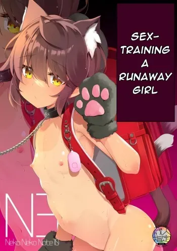 [Neko Gosho (Yanagi Yuu)] NekoNekoNote10 Iedeshoujo Jitakuni Tsurekomi Choukyou Sex + Omake [English] [Laskivi Translations] [Digital] manga cover